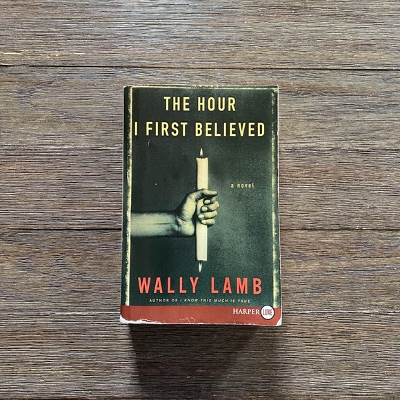 The Hour I First Believed by Wally Lamb - Picture 1 of 6